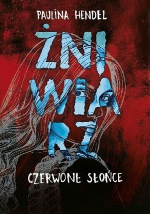 Czerwone Słońce. Żniwiarz. Tom 2