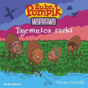 Żubr Pompik. Wyprawy. Tom 1