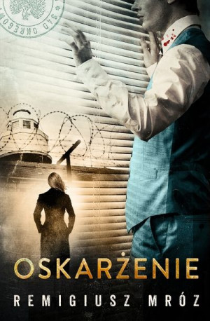 Oskarżenie. Joanna Chyłka. Tom 6