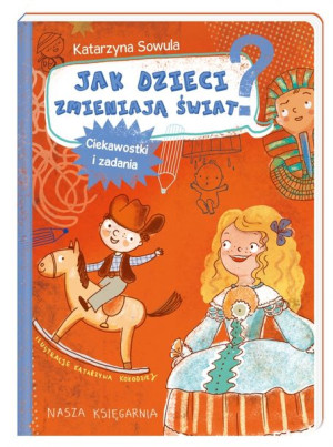 Jak dzieci zmieniają świat?