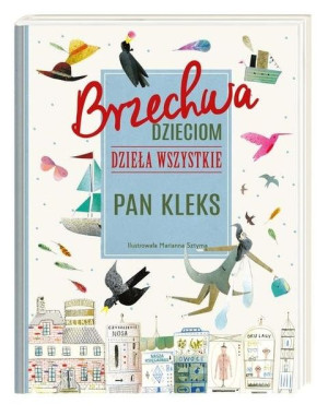 Brzechwa dzieciom. Dzieła wszystkie. Pan Kleks
