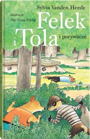 Felek i Tola i porywacze. Felek i Tola