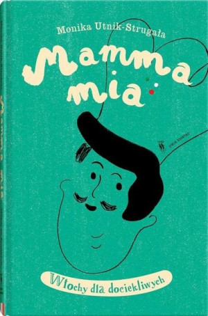 Mamma mia.