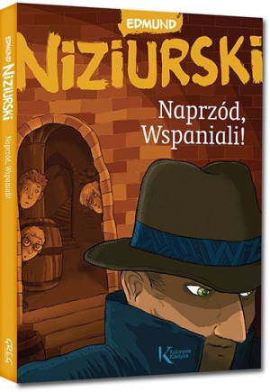 Naprzód, Wspaniali!