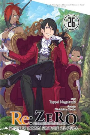 Re: Zero - Życie w innym świecie od zera Light Novel Tom 26