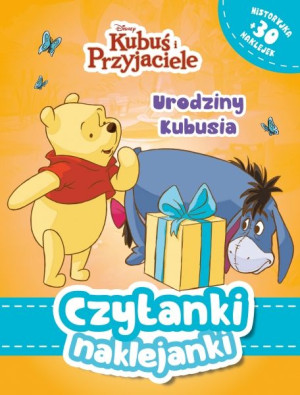 Czytanki naklejanki. Urodziny Kubusia. Disney Kubuś i Przyjaciele