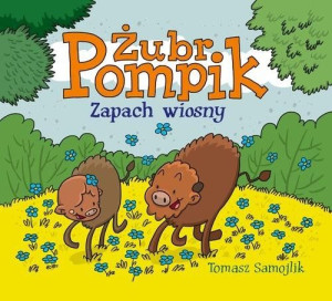 Żubr Pompik Zapach wiosny