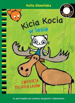 Kicia Kocia w lesie Zwierzęta polskich lasów Kolorowanka
