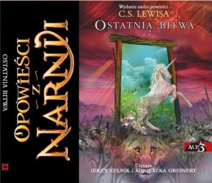 Opowieści z Narnii. Ostatnia bitwa. Tom 7