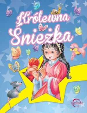 Bajkolandia Królewna Śnieżka