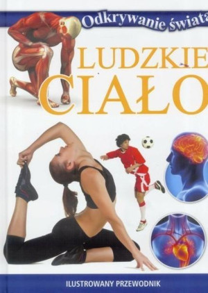 Odkrywanie świata. Ludzkie ciało (OT)