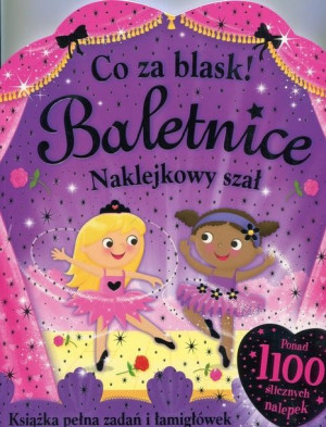 Co za blask Baletnice Naklejkowy szał
