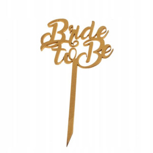 Topper Bride To Be Napis Ozdoba Na Tort