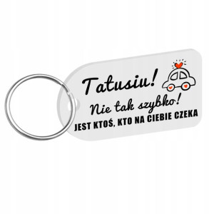 Brelok Breloczek Do Kluczy Dzień Ojca Taty Nadruk