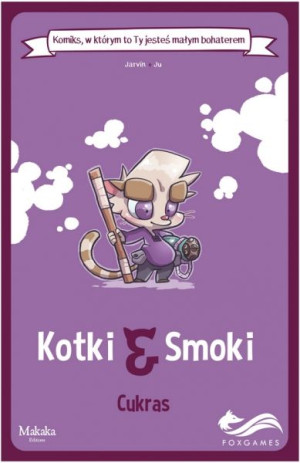 Komiksy paragrafowe. Kotki i smoki. Cukras