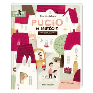 Pucio w mieście. Zabawy językowe dla młodszych