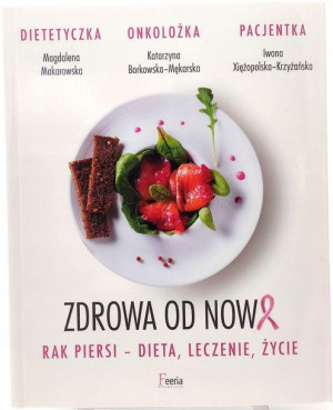 Zdrowa od nowa Dieta dla amazonek Krzyżańska