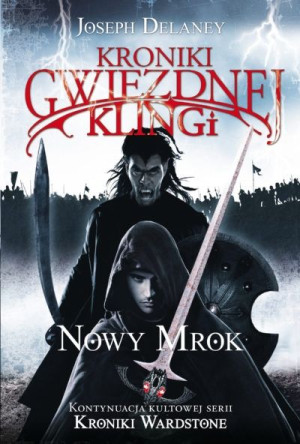 Nowy Mrok Kroniki Gwiezdnej Klingi Tom 1