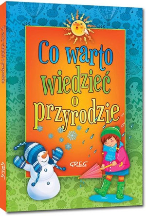 Co warto wiedzieć o przyrodzie