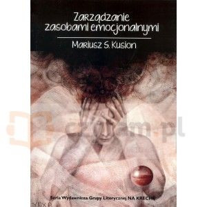 Zarządzanie zasobami emocjonalnymi