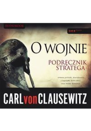 O wojnie. Podręcznik stratega
	 (Audiobook)