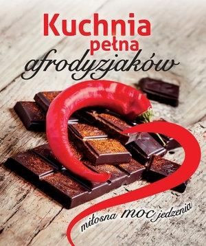 Kuchnia pełna afrodyzjaków