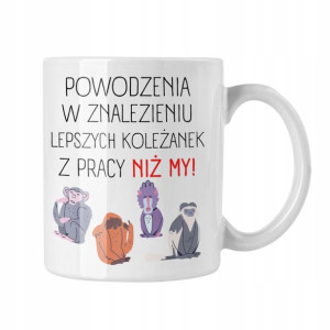 Kubek Dla Koleżanki Na Prezent Do Pracy Pożegnanie