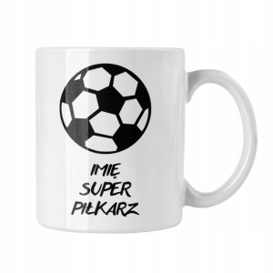 Kubek Piłka Prezent Dla Fana Piłki Super Piłkarz