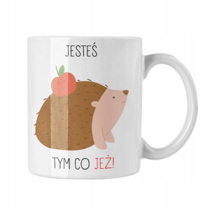 Jeż Kubek Kubek Jeż Jeżyk Prezent Jesteś To Co Jeż