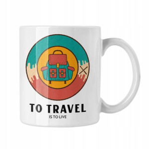 Kubek To Travel Is To Live Prezent Dla Podróżnika