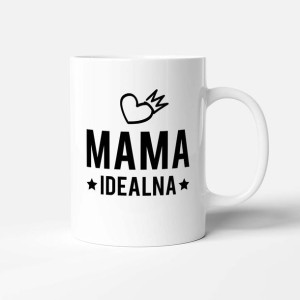 Kubek z nadrukiem dla MAMY, MAMA IDEALNA, Prezent na Dzień Matki