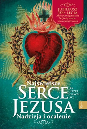 Najświętsze Serce Jezusa Nadzieja i Ocalenie