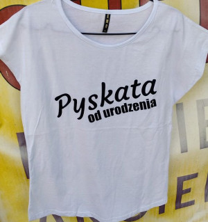 Koszulka PYSKATA OD URODZENIA t-shirt biała r.L