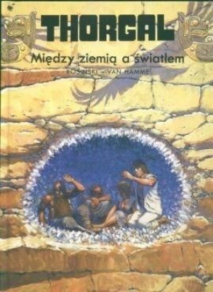 Thorgal. Tom 13. Między ziemią a światłem