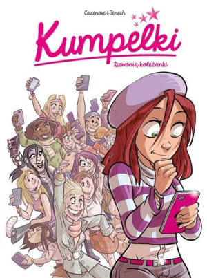 Kumpelki. Tom 1. Dzwonią koleżanki