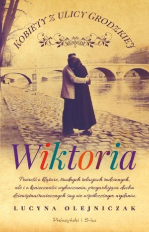 Kobiety z ulicy Grodzkiej. Tom 2. Wiktoria