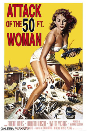 Attack of the 50ft Woman - Atak kobiety o 50 stopa
