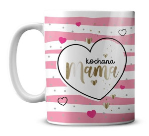 Kukartka - kubek KOCHANA MAMA