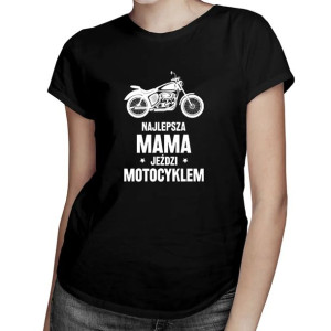 Koszulka dla MAMY motocyklistki prezent na DZIEŃ MATKI