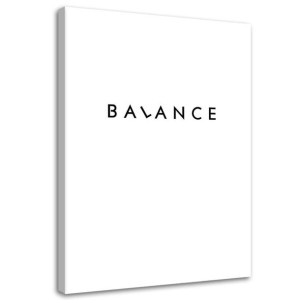 OBRAZ NA PŁÓTNIE Napis Balance 70x100