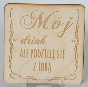 Podkładki pod kubek 10x10 drewno nadruk Mój drink