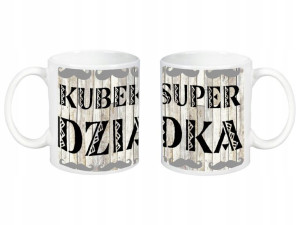 KUBEK 300ml dla DZIADKA Kubek super Dziadka /16iko