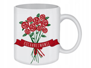 KUBEK 300ml na Dzień Matki - KOCHANEJ MAMIE /ko161