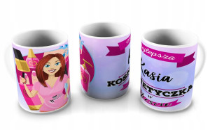 KUBEK 300ml Najlepsza KOSMETYCZKA w mieście + IMIĘ
