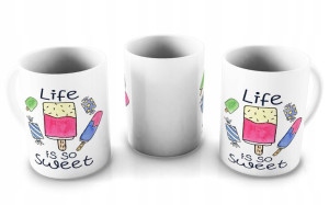 KUBEK 300ml Funny v5 - Life is so Sweet