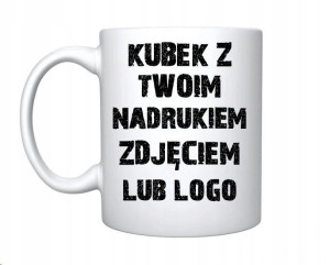 Foto Kubek Z Twoim Logo Własnym Zdjęciem Nadrukiem
