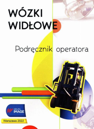 Wózki widłowe. Podręcznik operatora