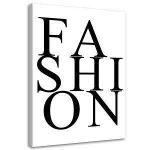 OBRAZ NA PŁÓTNIE Napis Fashion Czarno Biały 40x60