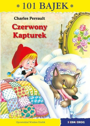 101 bajek. Czerwony Kapturek Charles Perrault