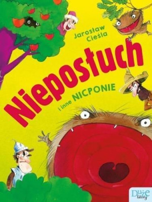 Nieposłuch i inne nicponie Jarosław Cieśla